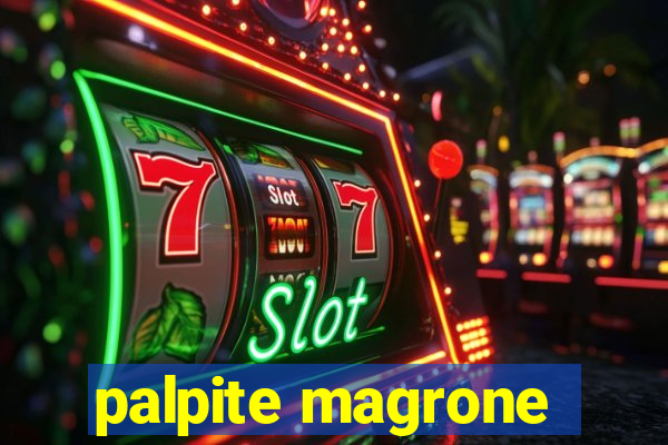 palpite magrone